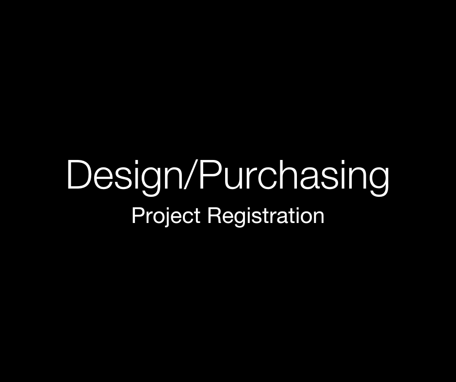 Design-Purchasing Project Registration